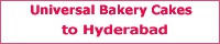 Universal Bakery Cakes to Hyderbad